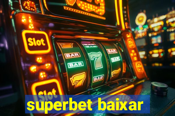 superbet baixar